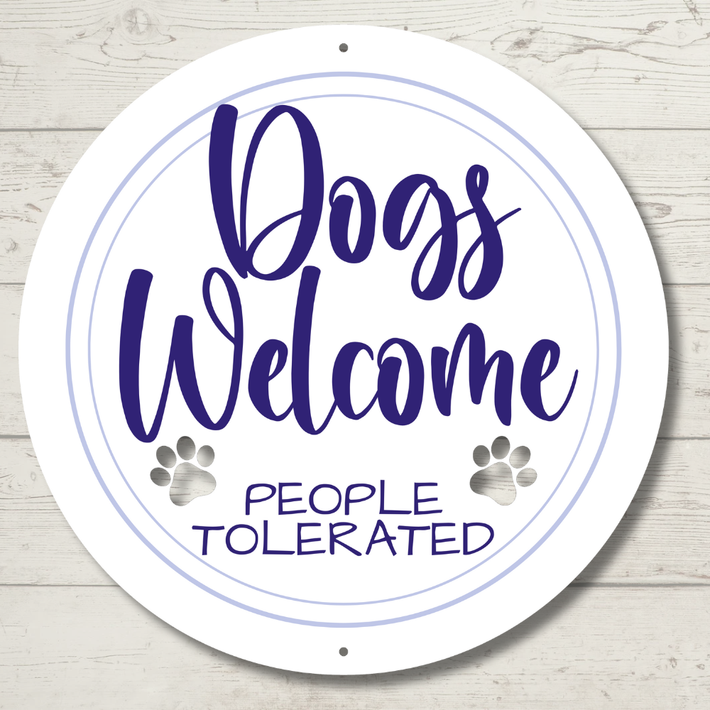 Dogs Welcome People Tolerated Color Infused Metal Wall Art - Blue