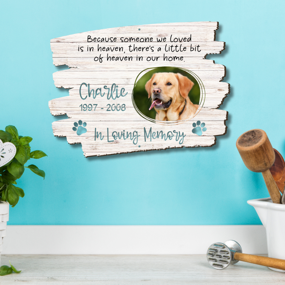 Custom "Because Someone We Loved Is In Heaven..." Pet Loss Memorial Color Infused Metal Wall Art